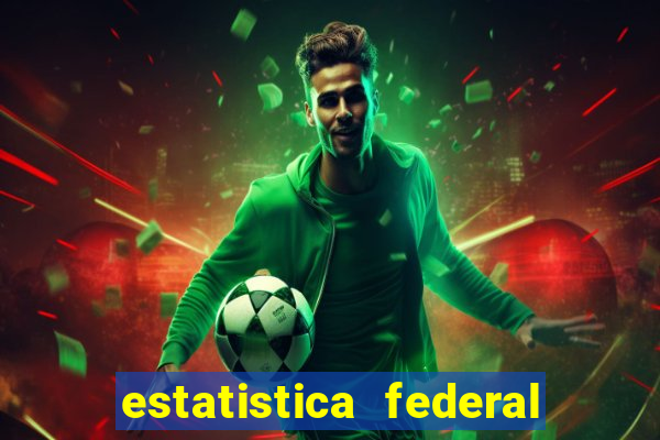 estatistica federal jogo do bicho